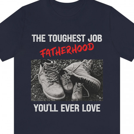 Чоловіча футболка Fatherhood the toughest job you`ll ever love бавовняна