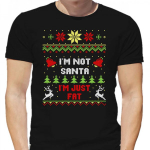 Футболка I`M NOT SANTA I`M JUST FAT