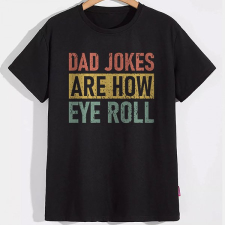 Футболка Dad jokes are how eye roll бавовняна