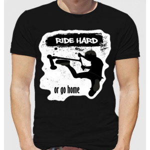 Чоловіча футболка Ride hard or go home Чоловіча футболка Ride hard or go home