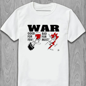 Футболка War - Good for few - Bad for most - Вино и пули Футболка War - Good for few - Bad for most - Вино и пули