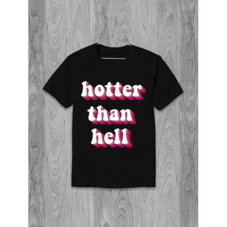 Футболка Hotter than hell  хлопковая
