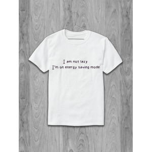 Футболка I'm not lazy. I'm on energy saving mode 