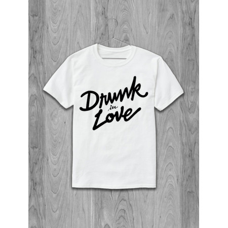 Футболка Drunk in love  хлопковая