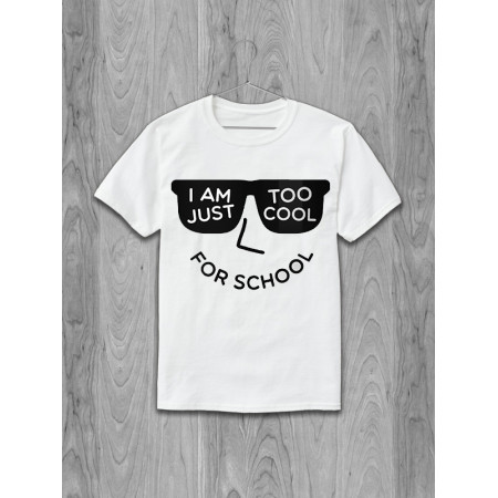 Футболка I am just too cool for school хлопковая