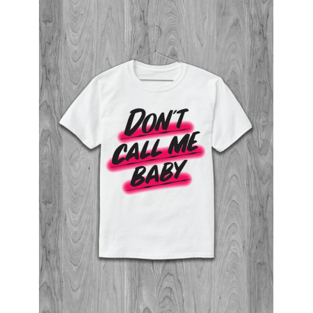Футболка Don't call me baby хлопковая