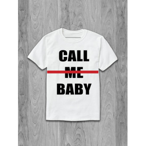 Футболка Call me baby - Don't call me baby