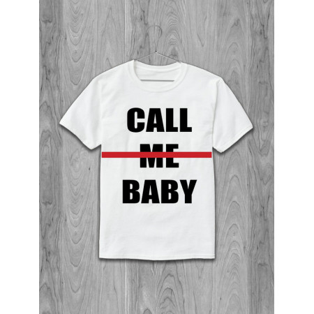 Футболка Call me baby - Don't call me baby хлопковая