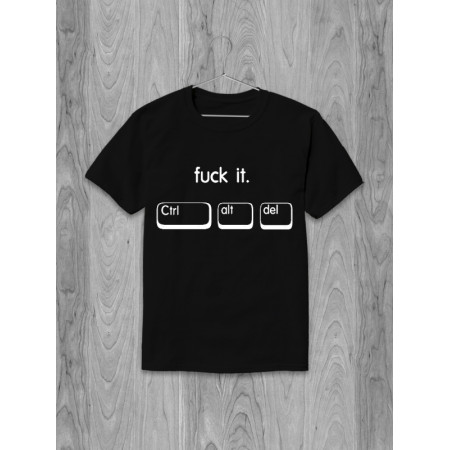Футболка Fuck it. ctrl alt del хлопковая
