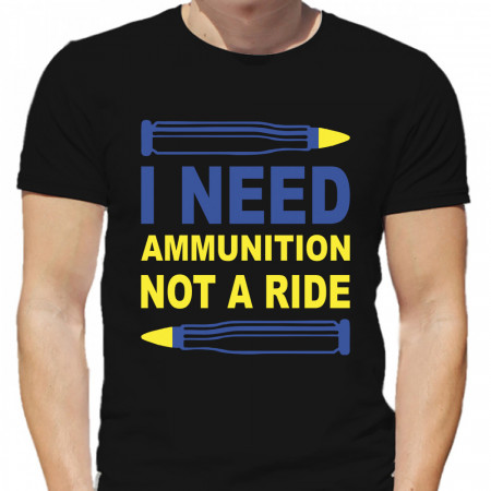 Футболка I need ammunition not a ride хлопковая