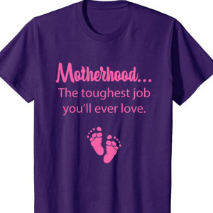 Футболка Motherhood... The toughest job you'll ever love