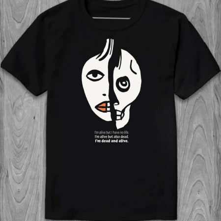 Футболка I`m alive but I have no life. I`m alive but also dead. I`m dead and alive