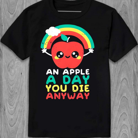Футболка "An apple a day you die anyway"