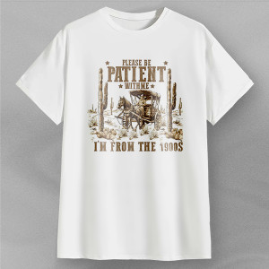 Футболка Please be patient with me I`m from the 1900s