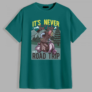 Футболка It's Never Too Late For A Road Trip Футболка It's Never Too Late For A Road Trip