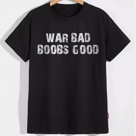 Мужская футболка War bad boobs good