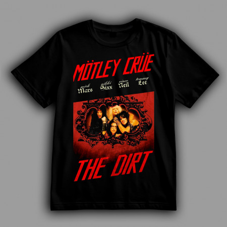 Футболка к автобиографическому фильму Motley Crue «The Dirt» (Грязь) 