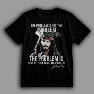 Футболка Пираты Карибского моря. Проблема не в проблеме. Проблема в твоем отношении к проблеме