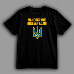 Футболка Сделаем Украину снова ядерной