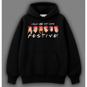 Худі Could I Be Any More Festive?