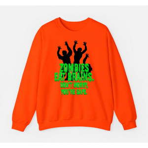 Свитшот женский Zombies eat brains. Don`t worry you`re safe