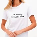 Футболка I'm not shy, I'm just a bitch